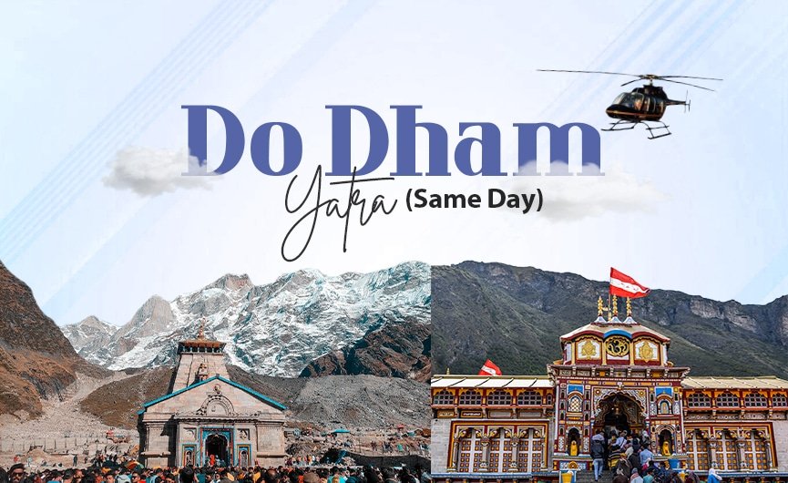 Do Dham Yatra by Helicopter Yatra Same day